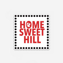 Load image into Gallery viewer, Home Sweet Hill
